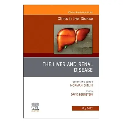 Liver and Renal Disease, An Issue of Clinics in Liver Disease