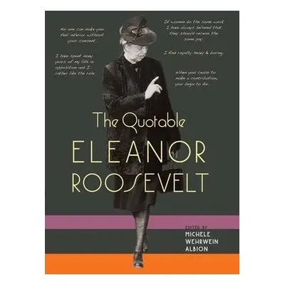 Quotable Eleanor Roosevelt