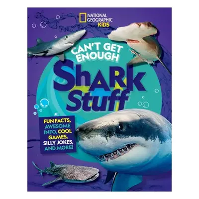 Can't Get Enough Shark Stuff - National Geographic Kids