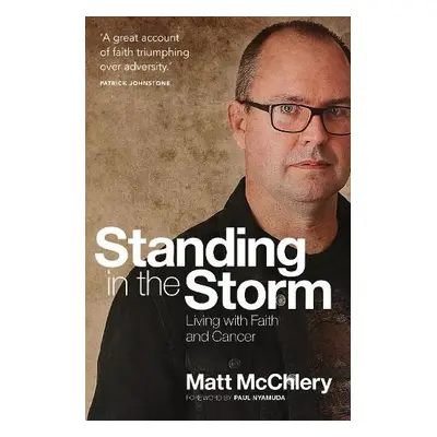 Standing in the Storm - McChlery, Matt