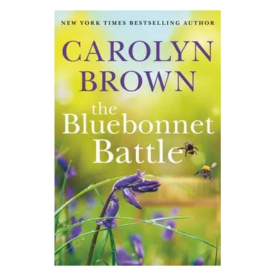 Bluebonnet Battle - Brown, Carolyn