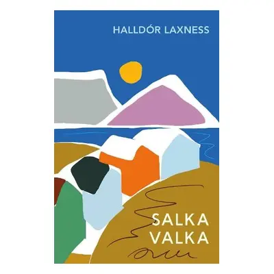 Salka Valka - Laxness, Halldor