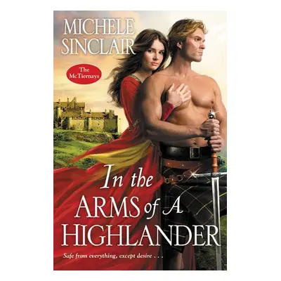 In the Arms of a Highlander - Sinclair, Michele