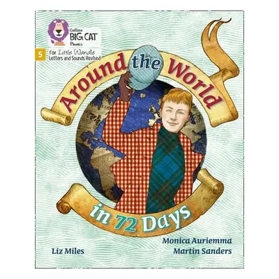 Around the World in 72 Days - Miles, Liz