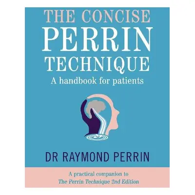 Concise Perrin Technique