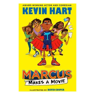 Marcus Makes a Movie - Hart, Kevin a Rodkey, Geoff