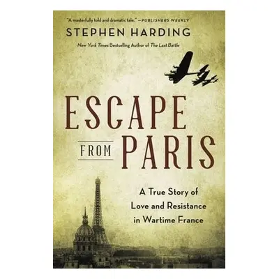 Escape from Paris - Harding, Stephen