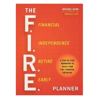 F.I.R.E. Planner - Quan, Michael