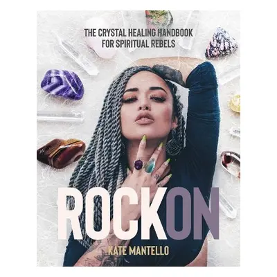 Rock On - Mantello, Kate