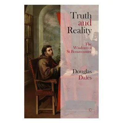 Truth and Reality - Dales, Douglas