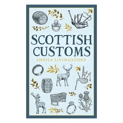 Scottish Customs - Livingstone, Sheila