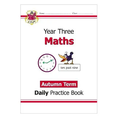 KS2 Maths Year 3 Daily Practice Book: Autumn Term - CGP Books