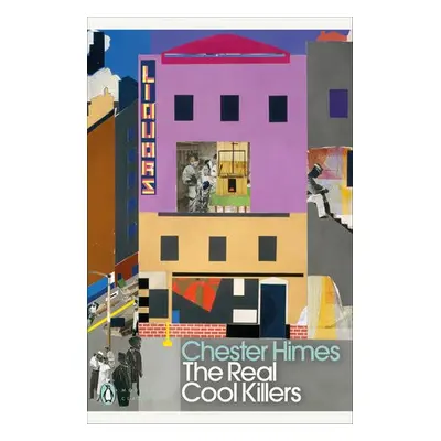 Real Cool Killers - Himes, Chester