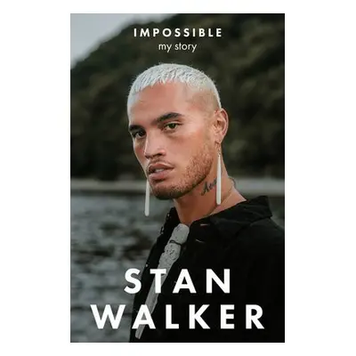 Impossible - Walker, Stan