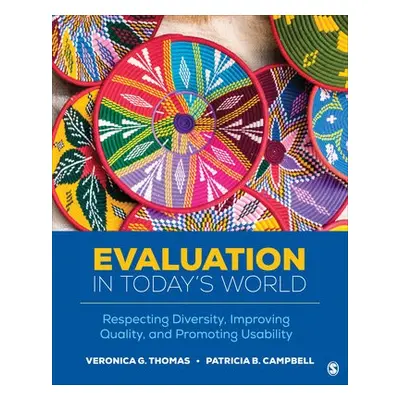 Evaluation in Today’s World - Thomas, Veronica G. (Howard University, USA) a Campbell, Patricia 