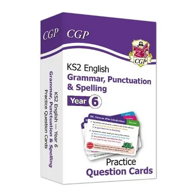 KS2 English Year 6 Practice Question Cards: Grammar, Punctuation a Spelling - CGP Books