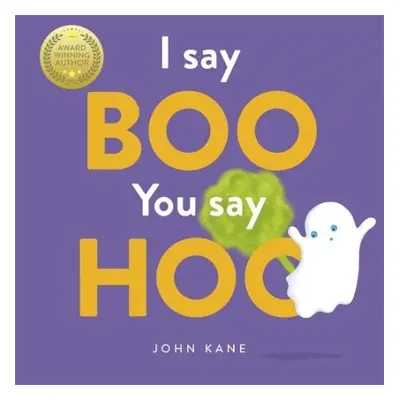 I Say Boo, You say Hoo - Kane, John