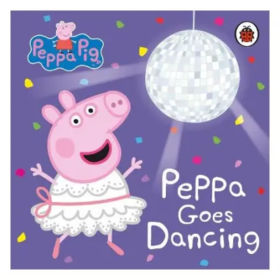 Peppa Pig: Peppa Goes Dancing - Peppa Pig