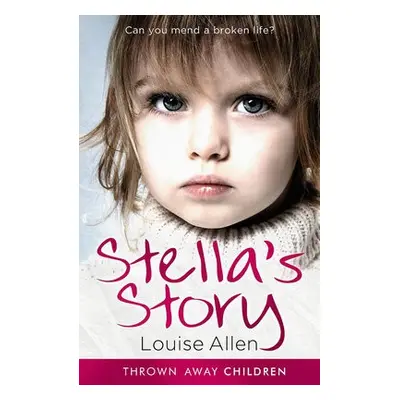 Stella's Story - Allen, Louise