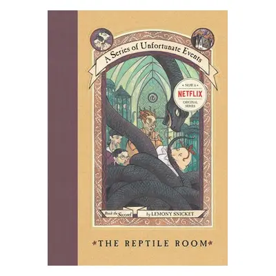 Series of Unfortunate Events #2: The Reptile Room - Snicket, Lemony