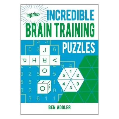 Incredible Brain Training Puzzles - Addler, Ben