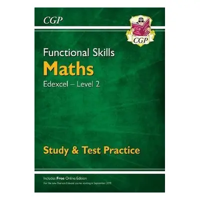 Functional Skills Maths: Edexcel Level 2 - Study a Test Practice - CGP Books