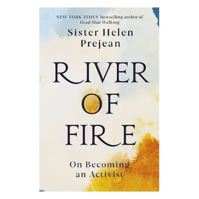 River of Fire - Prejean, Helen, CSJ