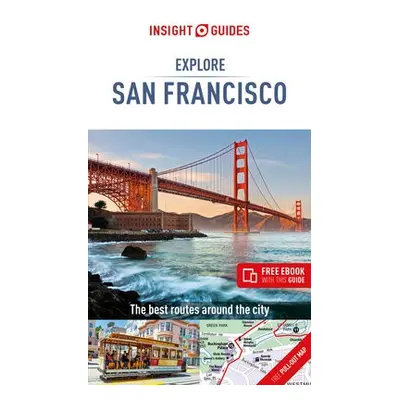 Insight Guides Explore San Francisco (Travel Guide with Free eBook) - Guide, Insight Travel