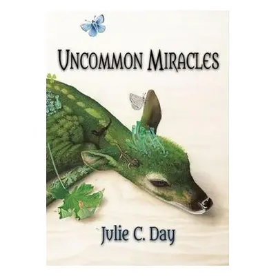 Uncommon Miracles - Day, Julie C.