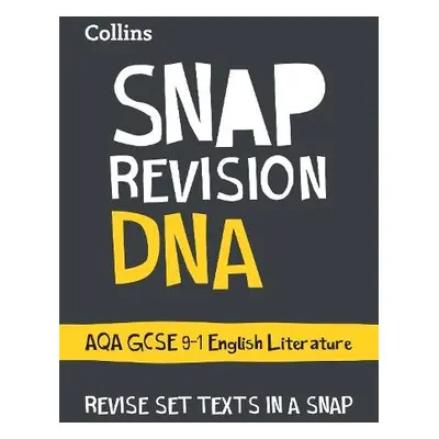 DNA: AQA GCSE 9-1 English Literature Text Guide - Collins GCSE