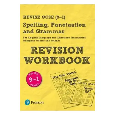 Pearson REVISE GCSE (9-1) Spelling, Punctuation and Grammar: For 2024 and 2025 assessments and e