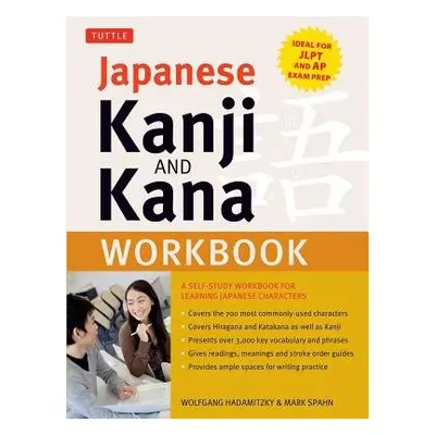 Japanese Kanji and Kana Workbook - Hadamitzky, Wolfgang a Spahn, Mark