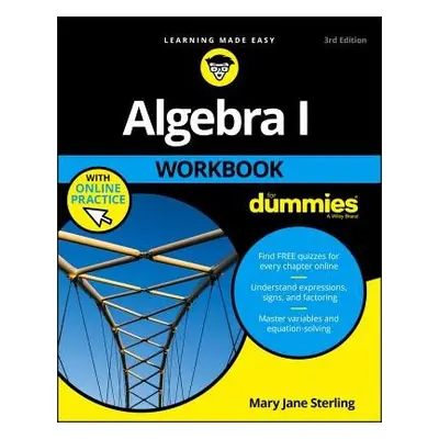 Algebra I Workbook For Dummies - Sterling, Mary Jane (Bradley University, Peoria, IL)