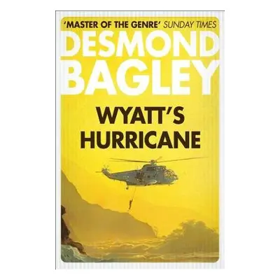 Wyatt’s Hurricane - Bagley, Desmond