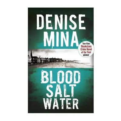 Blood, Salt, Water - Mina, Denise