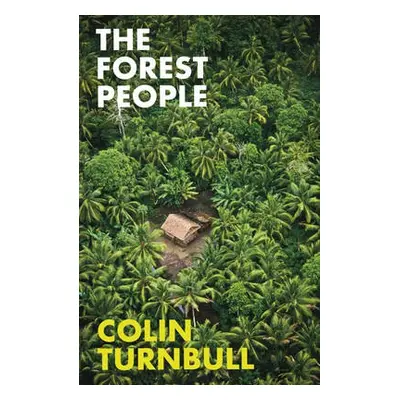 Forest People - Turnbull, Colin M