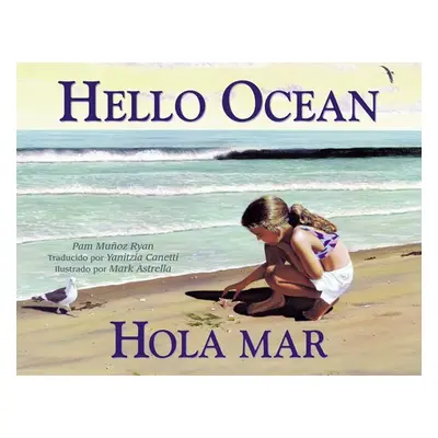 Hola mar / hello ocean - Ryan, Pam Munoz