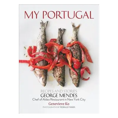 My Portugal - Mendes, George a Ko, Genevieve