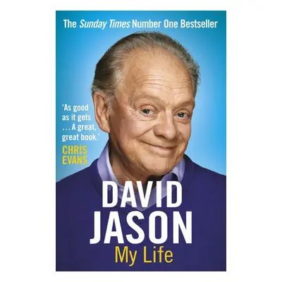 David Jason: My Life - Jason, David