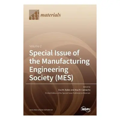 Special Issue of the Manufacturing Engineering Society (MES)