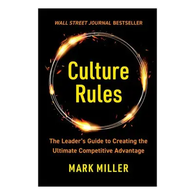 Culture Rules - Miller, Mark