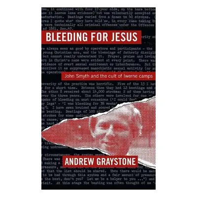 Bleeding For Jesus - Graystone, Andrew