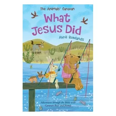 What Jesus Did - Rowlands, Avril