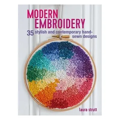 Modern Embroidery - Strutt, Laura