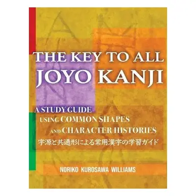 Key to All Joyo Kanji - Kurosawa Williams, Noriko