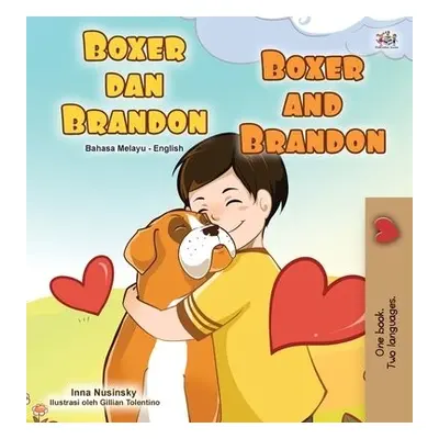 Boxer and Brandon (Malay English Bilingual Book for Kids) - Books, Kidkiddos a Nusinsky, Inna