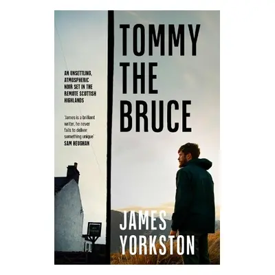 Tommy the Bruce - Yorkston, James