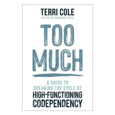 Too Much - Cole, Terri