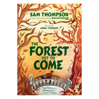 Forest Yet to Come - Thompson, Sam