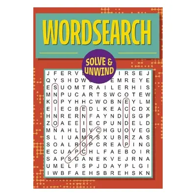 Solve and Unwind: Wordsearch - Saunders, Eric